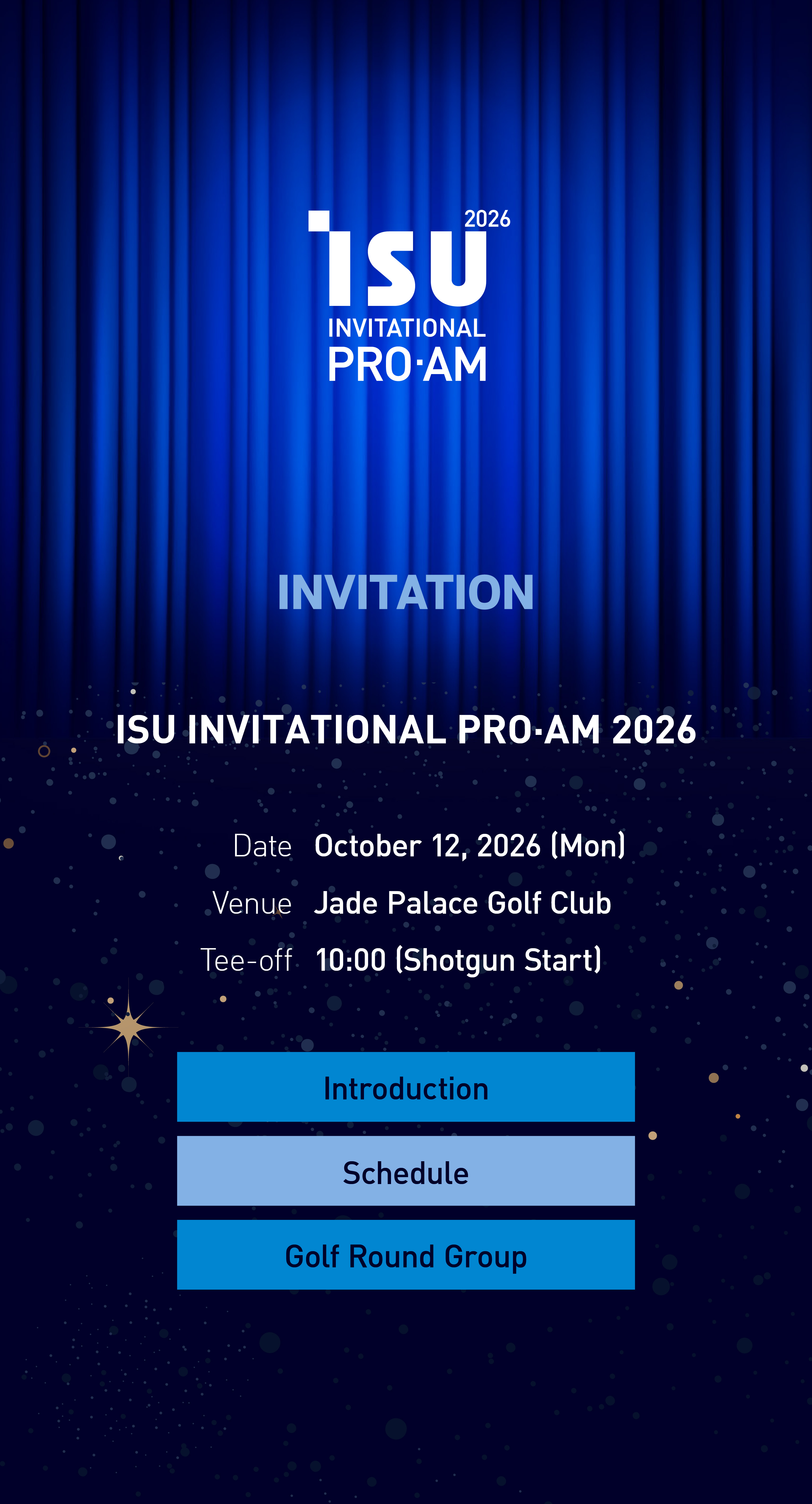 ISU INVITATIONAL PRO-AM 2026. October 12, 2026, Jade Palace Golf Club. Tee-off 10:00, Shotgun Start.